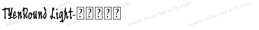 TYenRound Light字体转换